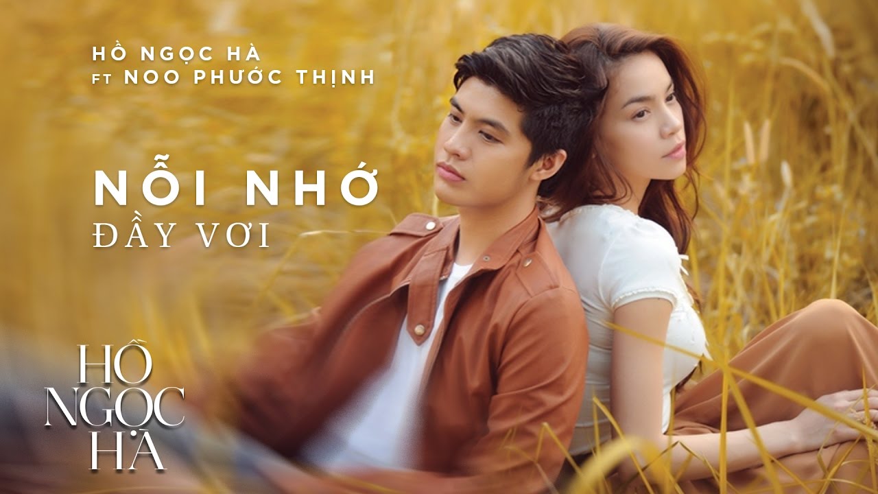 Nỗi nhớ đầy vơi (ft. Hồ Ngọc Hà)