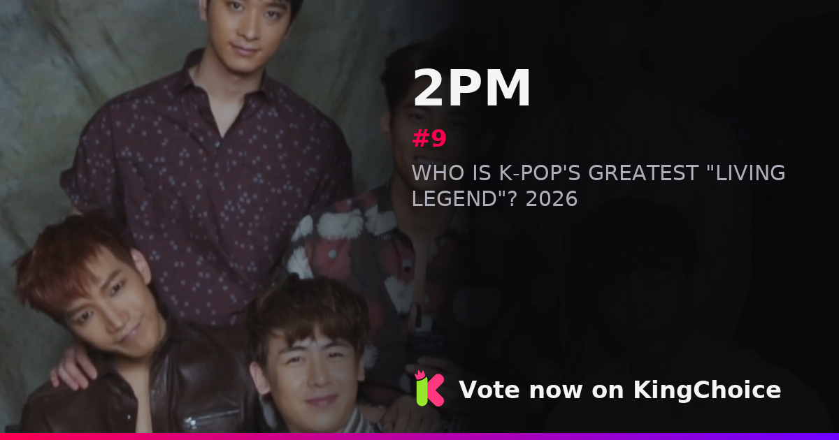 2PM: WHO IS K-POP'S GREATEST 